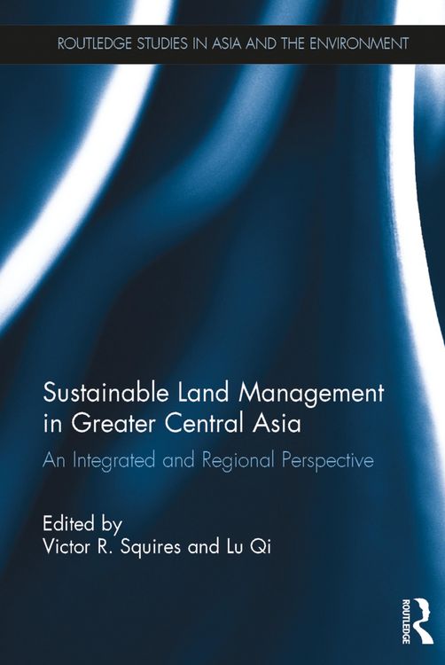Produktbild: Sustainable Land Management in Greater Central Asia