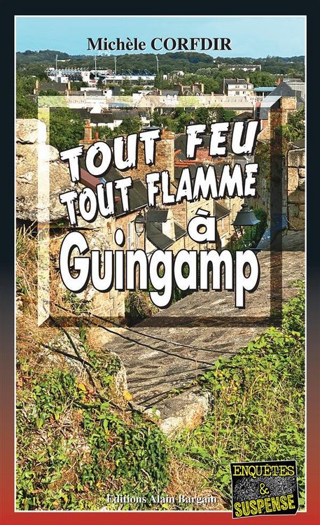 Produktbild: Tout feu tout flamme &agrave; Guingamp