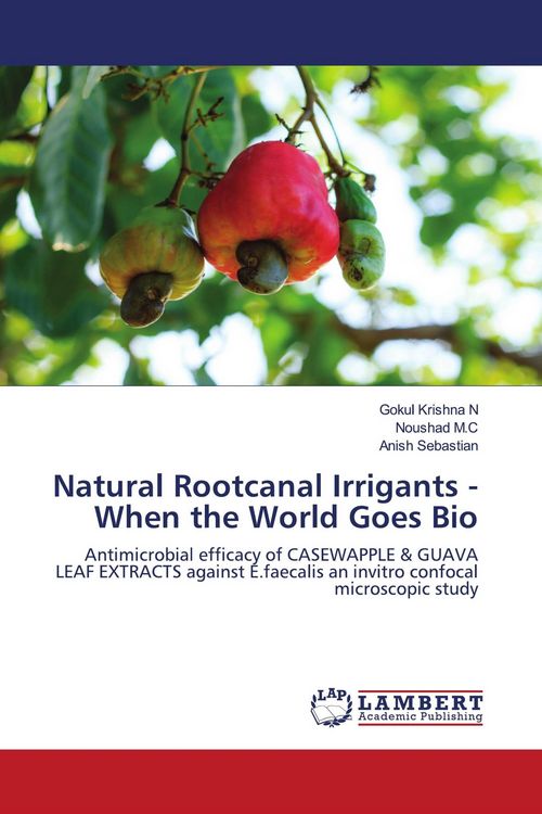 Produktbild: Natural Rootcanal Irrigants - When the World Goes Bio