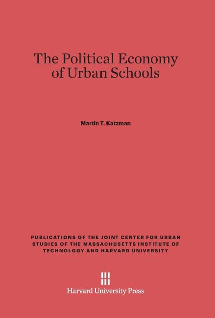 Produktbild: The Political Economy of Urban Schools