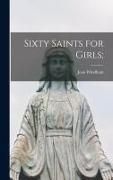 Produktbild: Sixty Saints for Girls;