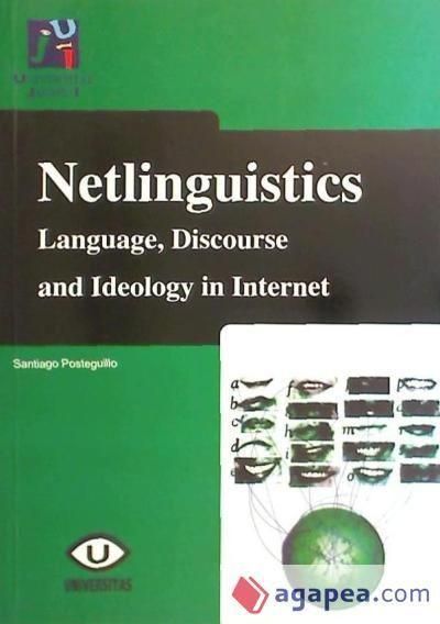 Produktbild: Netling&uuml;&iacute;stics : language, discourse and ideology in Internet
