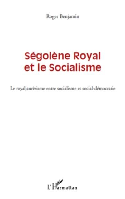 Produktbild: Segolene Royal Et Le Socialisme
