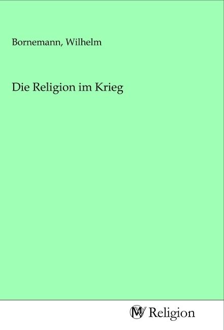 Produktbild: Die Religion im Krieg