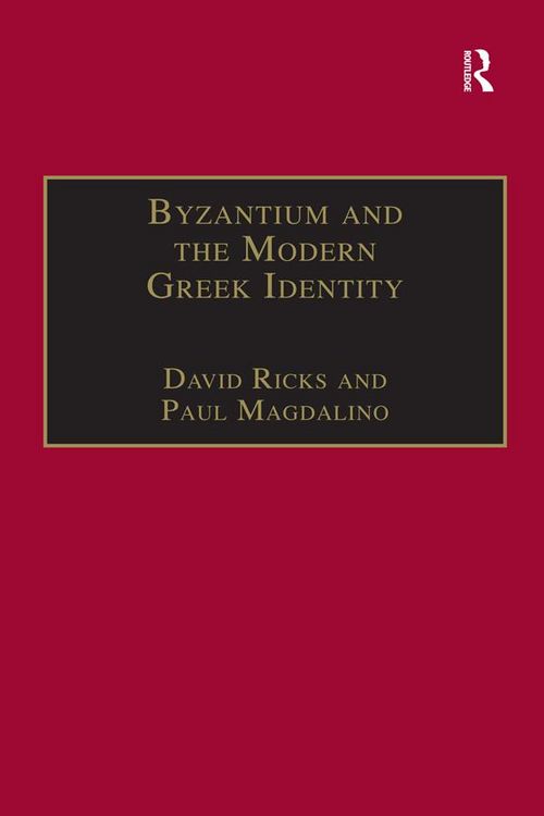 Produktbild: Byzantium and the Modern Greek Identity