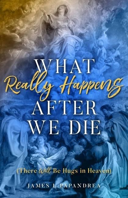 Produktbild: What Really Happens After We Die