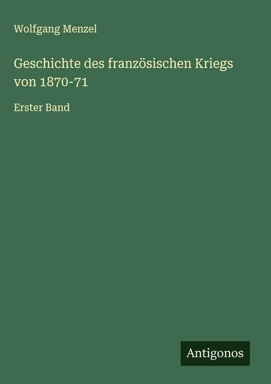 Produktbild: Geschichte des franz&ouml;sischen Kriegs von 1870-71