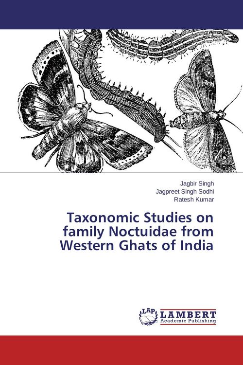 Produktbild: Taxonomic Studies on family Noctuidae from Western Ghats of India