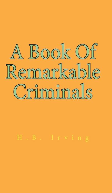Produktbild: Book Of Remarkable Criminals Hardcover