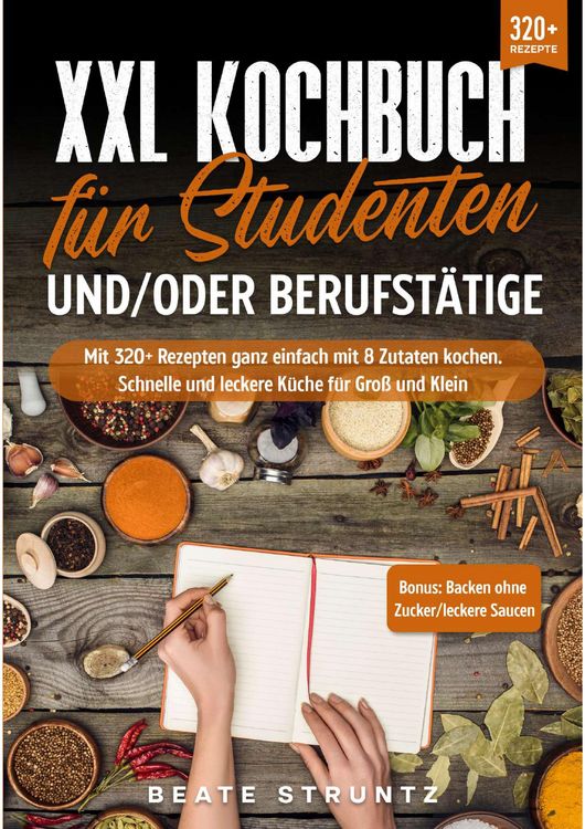 Produktbild: XXL Kochbuch f&uuml;r Studenten und/oder Berufst&auml;tige