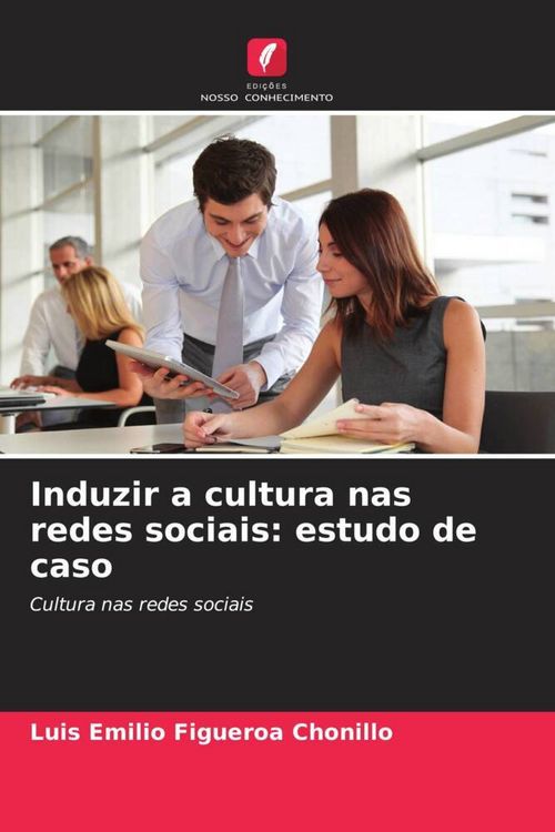 Produktbild: Induzir a cultura nas redes sociais: estudo de caso