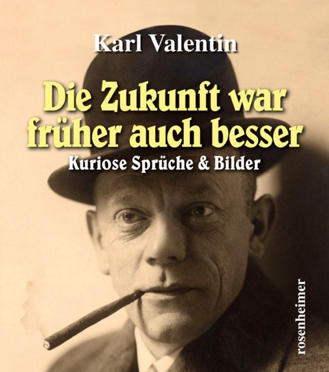 Produktbild: Die Zukunft war fr&uuml;her auch besser