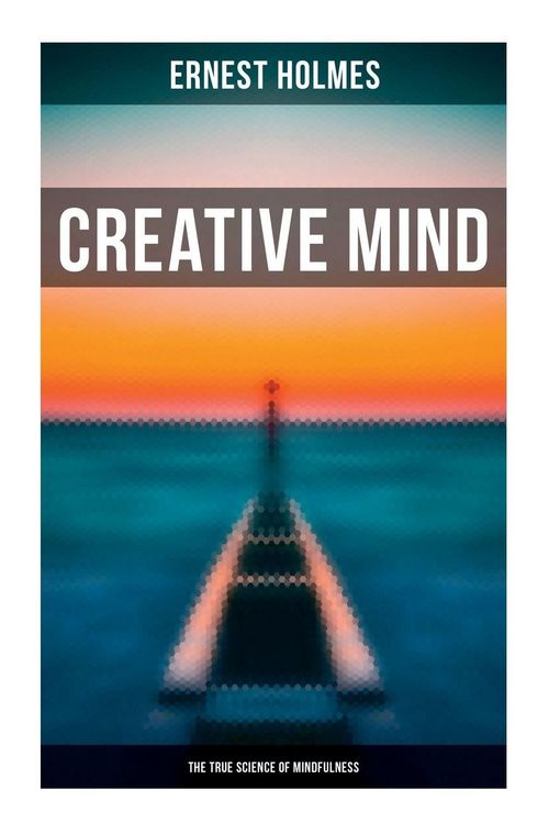 Produktbild: Creative Mind - The True Science of Mindfulness