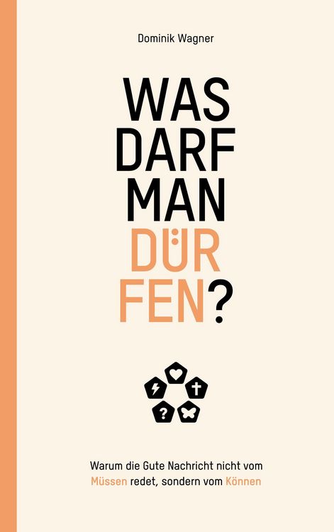 Produktbild: Was darf man d&uuml;rfen?