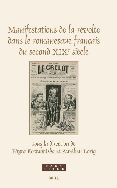Produktbild: Manifestations de la R&eacute;volte Dans Le Romanesque Fran&ccedil;ais Du Second XIXe Si&egrave;cle