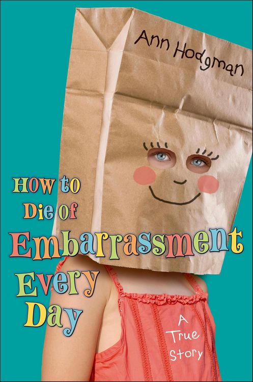 Produktbild: How to Die of Embarrassment Every Day
