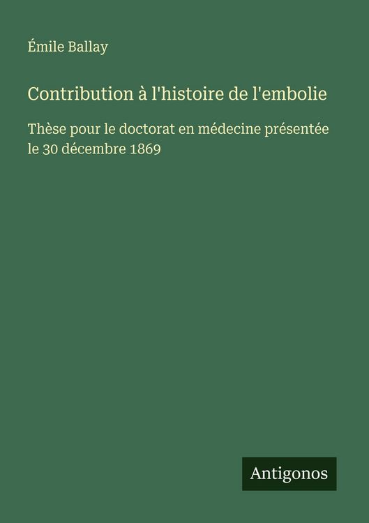 Produktbild: Contribution &agrave; l'histoire de l'embolie