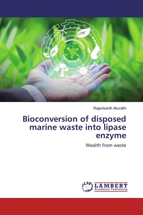 Produktbild: Bioconversion of disposed marine waste into lipase enzyme