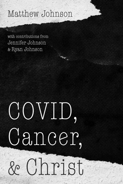 Produktbild: COVID, Cancer, and Christ