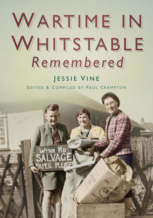 Produktbild: Wartime in Whitstable Remembered