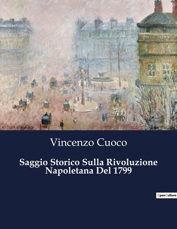 Produktbild: Saggio Storico Sulla Rivoluzione Napoletana Del 1799