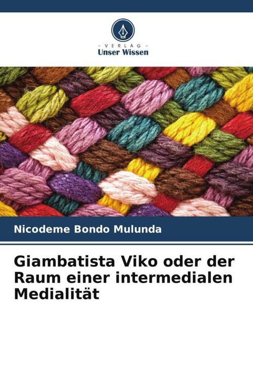 Produktbild: Giambatista Viko oder der Raum einer intermedialen Medialit&auml;t