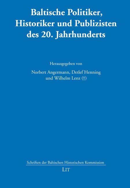 Produktbild: Baltische Politiker, Historiker und Publizisten des 20. Jahrhunderts