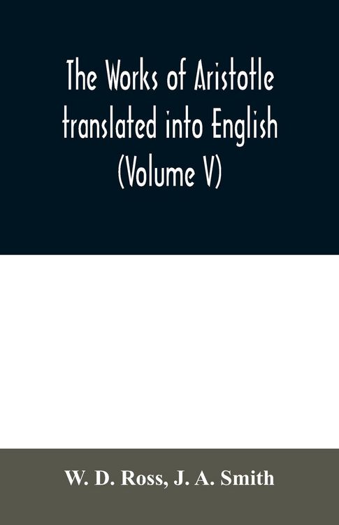 Produktbild: The works of Aristotle translated into English (Volume V)