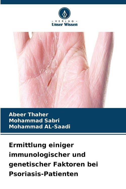 Produktbild: Ermittlung einiger immunologischer und genetischer Faktoren bei Psoriasis-Patienten