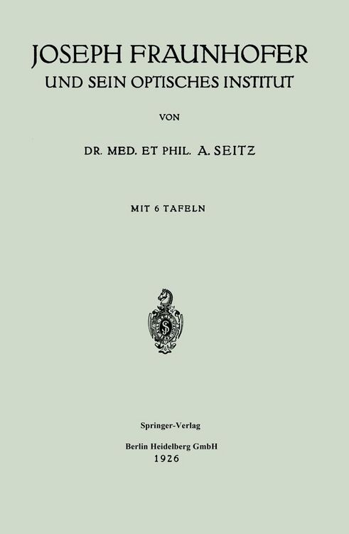 Produktbild: Joseph Fraunhofer und Sein Optisches Institut