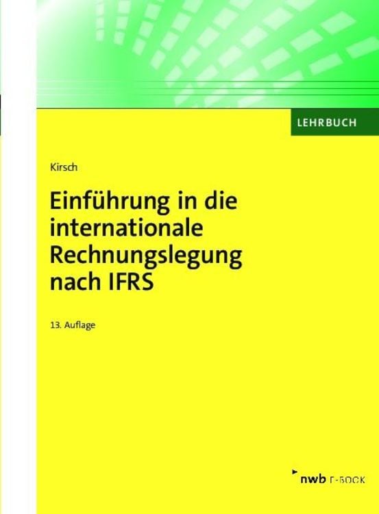 Bild vom Artikel Einführung in die internationale Rechnungslegung nach IFRS vom Autor Hanno Kirsch