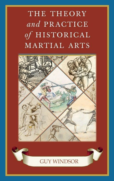 Produktbild: The Theory and Practice of Historical Martial Arts