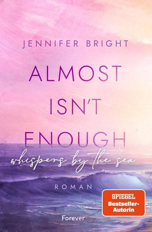 Produktbild: Almost isn't enough. Whispers by the Sea