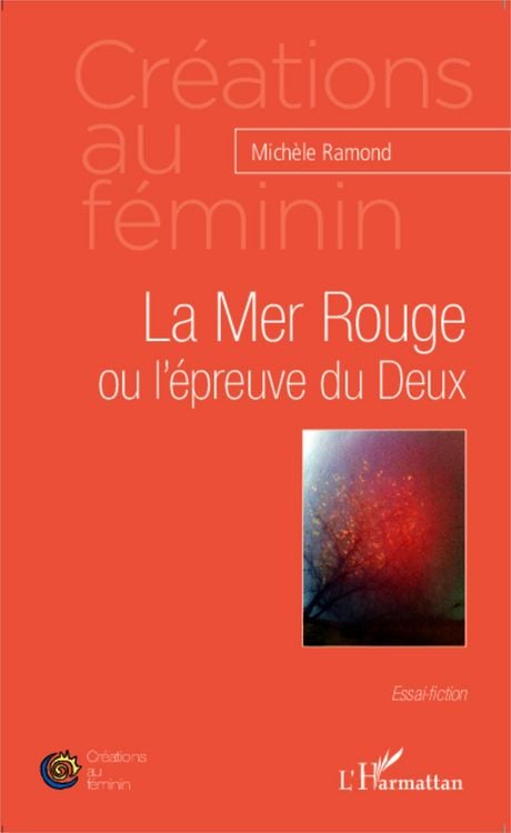 Produktbild: La Mer Rouge ou l'épreuve du Deux
