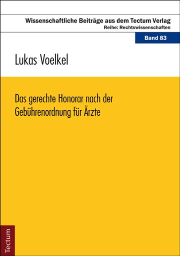 Produktbild: Das gerechte Honorar nach der Geb&uuml;hrenordnung f&uuml;r &Auml;rzte