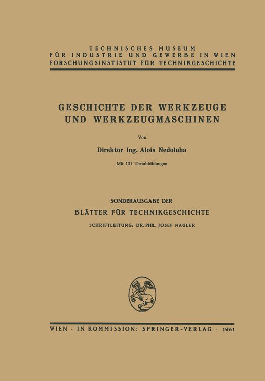 Produktbild: Geschichte der Werkzeuge und Werkzeugmaschinen