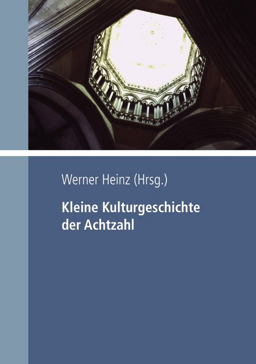Produktbild: Kleine Kulturgeschichte der Achtzahl
