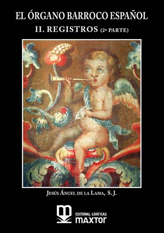Produktbild: El &oacute;rgano barroco espa&ntilde;ol. II. Registros (2&ordf; parte)