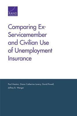 Produktbild: Comparing Ex-Servicemember and Civilian Use of Unemployment Insurance