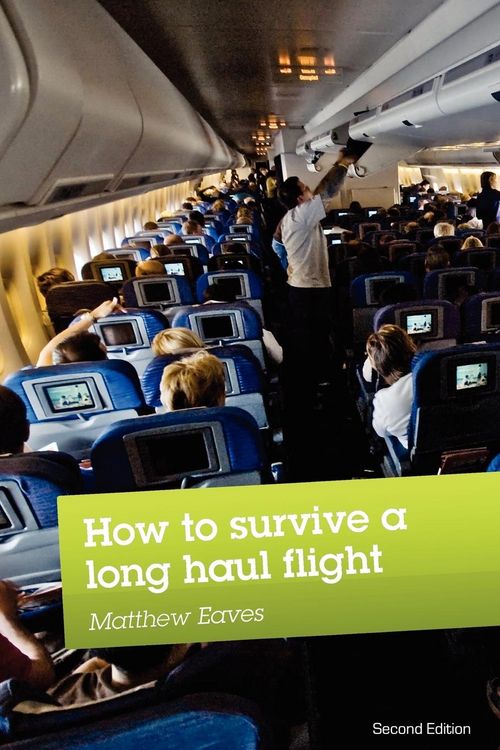 Produktbild: How to Survive a Long Haul Flight, Second Edition