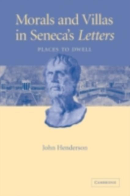 Produktbild: Morals and Villas in Seneca's Letters