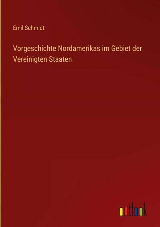 Produktbild: Vorgeschichte Nordamerikas im Gebiet der Vereinigten Staaten