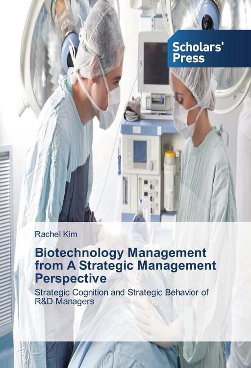 Produktbild: Biotechnology Management from A Strategic Management Perspective