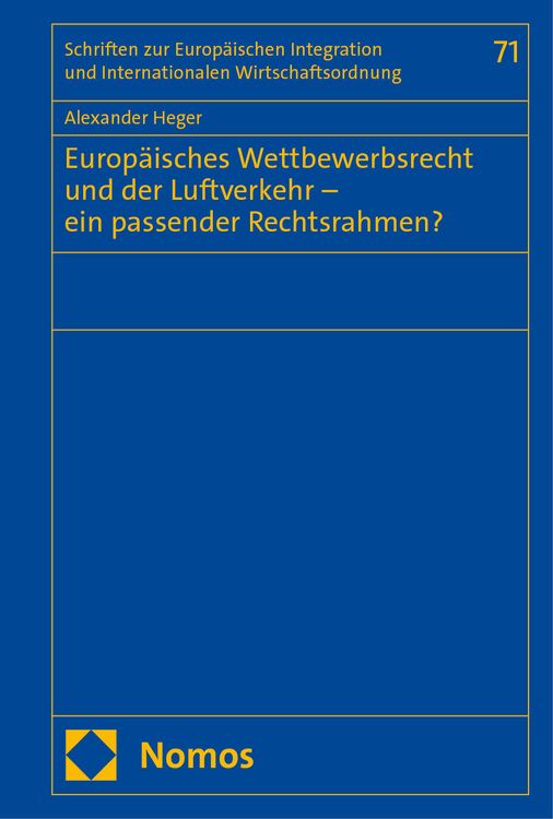 Produktbild: Europ&auml;isches Wettbewerbsrecht und der Luftverkehr &ndash; ein passender Rechtsrahmen?