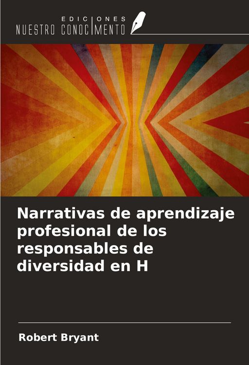 Produktbild: Narrativas de aprendizaje profesional de los responsables de diversidad en H