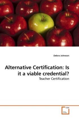 Produktbild: Johnson, D: Alternative Certification: Is it a viable creden