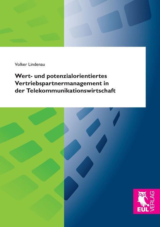 Produktbild: Wert- und potenzialorientiertes Vertriebspartnermanagement in der Telekommunikationswirtschaft