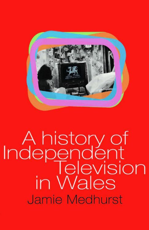 Produktbild: A History of Independent Television in Wales