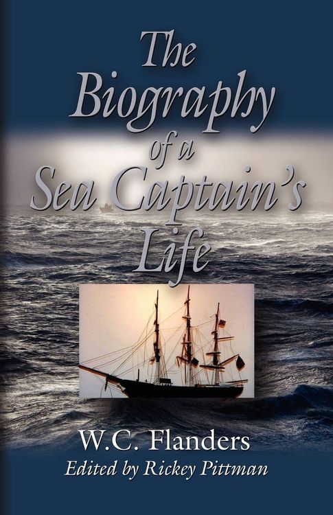 Produktbild: The Biography Of a Sea Captain's Life