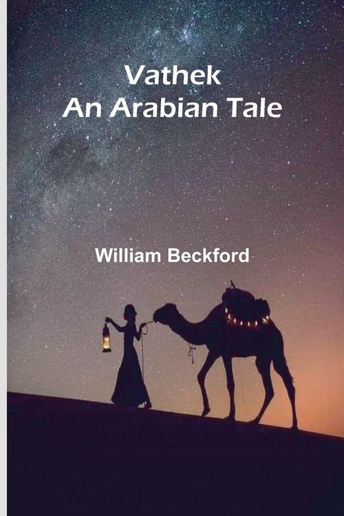Produktbild: Vathek; An Arabian Tale